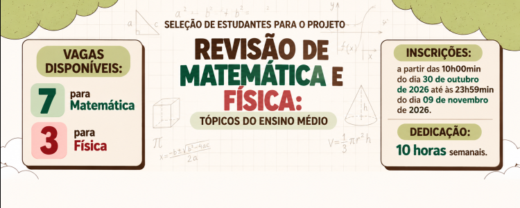 Seleção de Bolsistas - Projeto Revisão de Matemática e Física