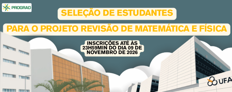 Seleção de Bolsistas - Projeto Revisão de Matemática e Física