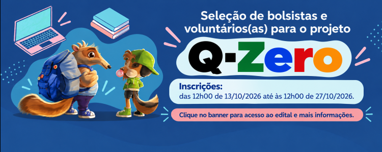 Seleção de bolsistas e voluntários(as) para o Projeto Q-Zero