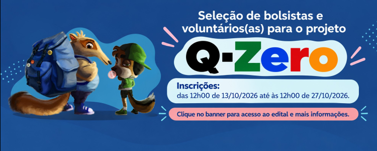 Seleção de bolsistas e voluntários(as) para o Projeto Q-Zero